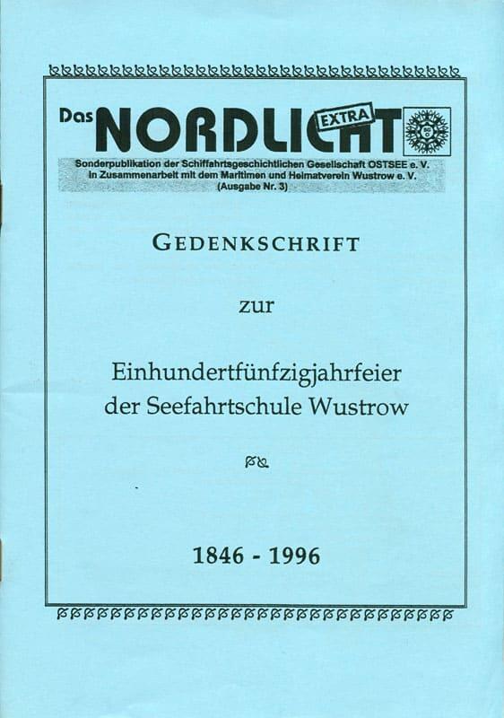 Publikation - Gedenkschrift zur Einhundertfünfzigjahrfeier der Seefahrtschule Wustrow