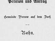 Pedition und Antrag der Gemeinde Prerow auf dem Darß um eine Bahn